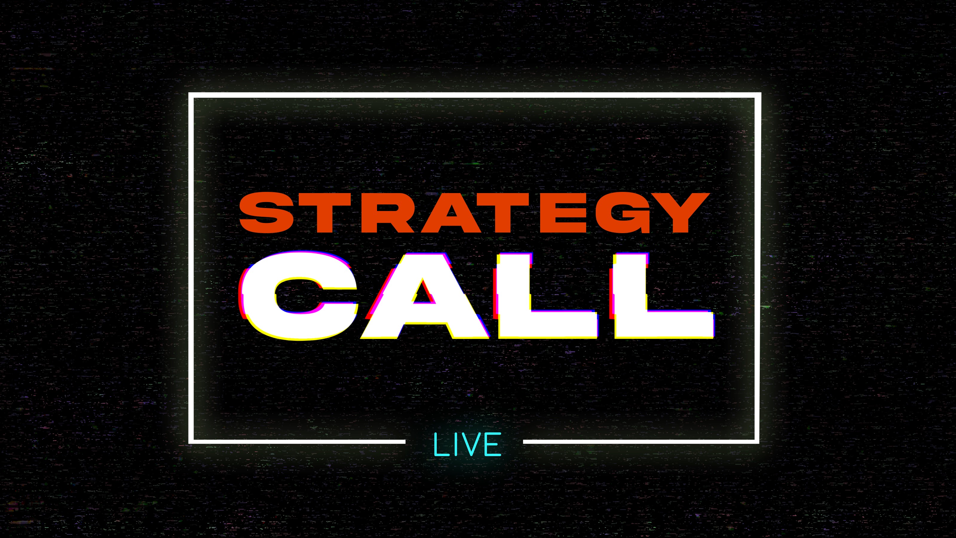 The Strategy Call